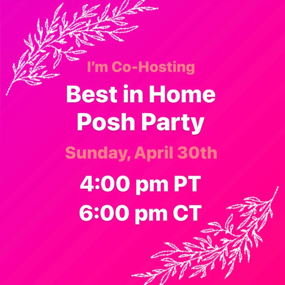 Co-Hosting Best in Home Post Party on April 30th